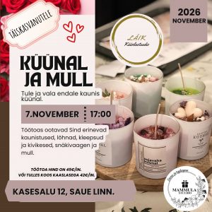 Küünal ja mull- klaasküünalde töötuba (täiskasvanutele) 7.11.2026