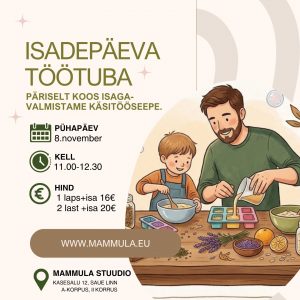 Töötubade sari "PÄRISELT KOOS" - isadepäeva eri!