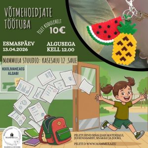 Võtmehoidjate töötuba (KOOLIVAHEAJA ERI!)