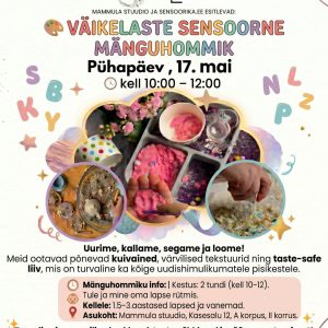 Väikelaste sensoorne mänguhommik 17.mai