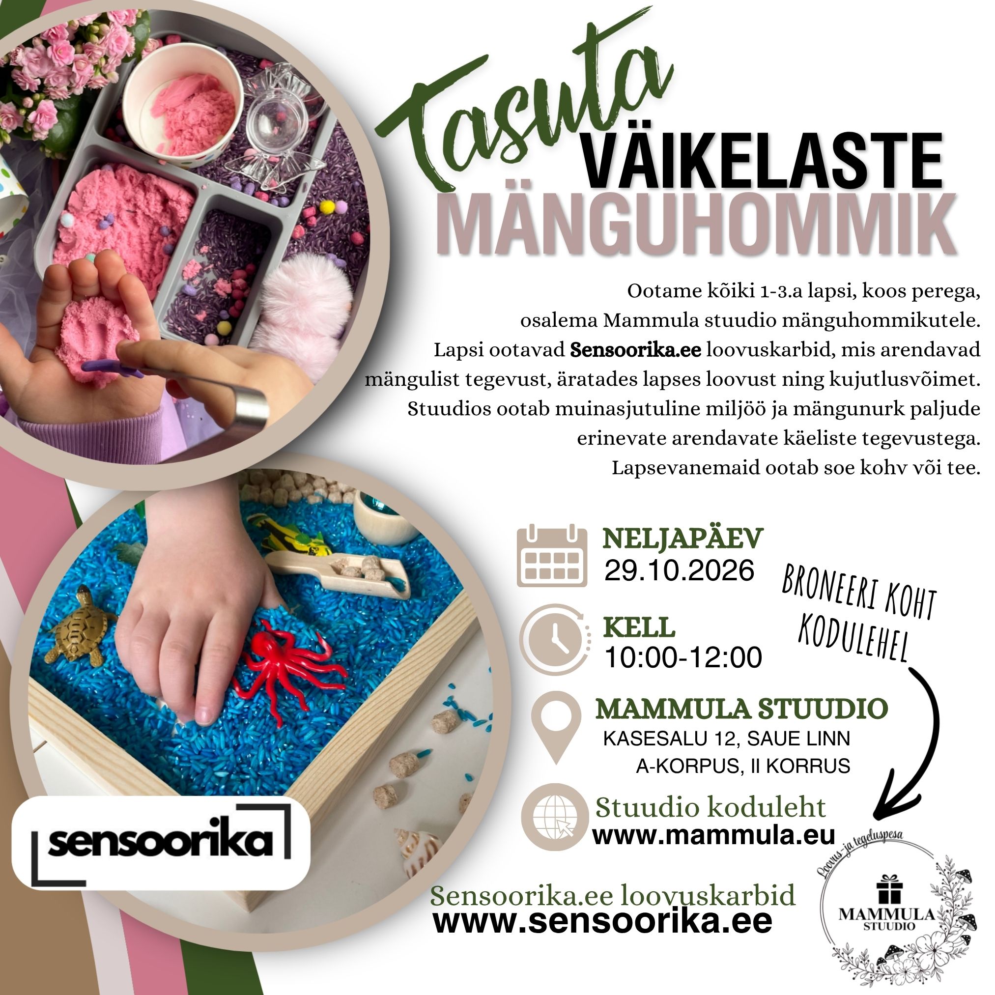 TASUTA Väikelaste sensoorne mänguhommik kell 10-12